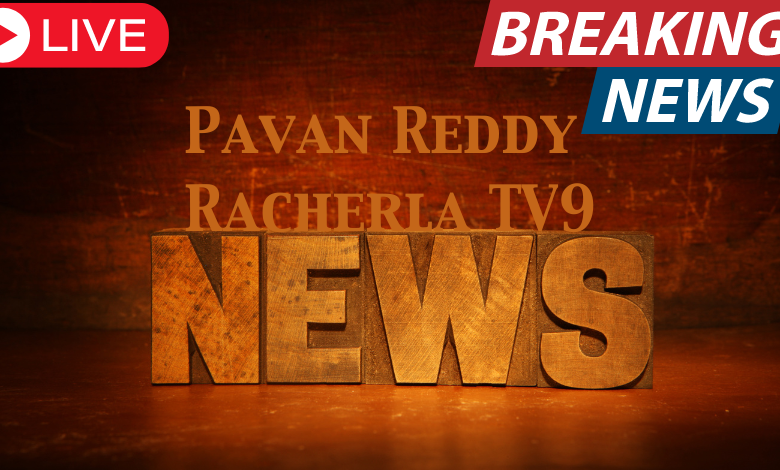 Pavan Reddy Racherla TV9