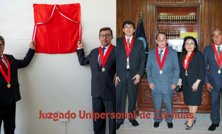 Juzgado Unipersonal de Carhuas